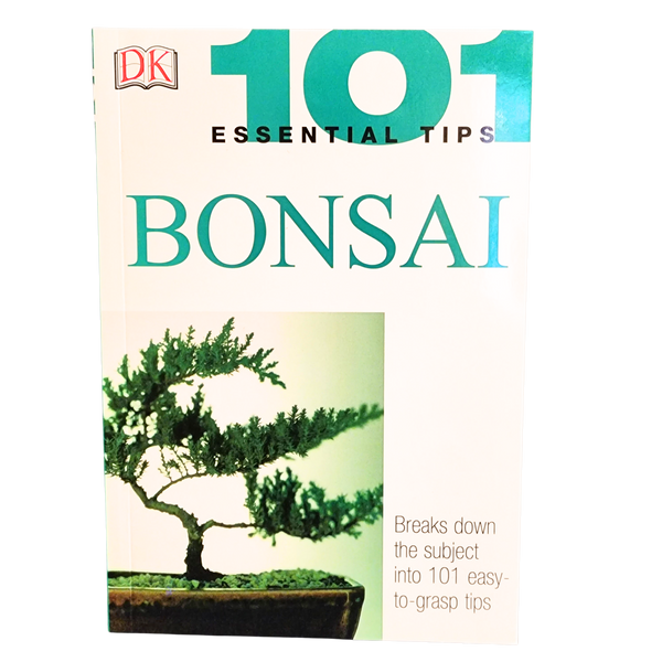 101 Essential Tips - Bonsai